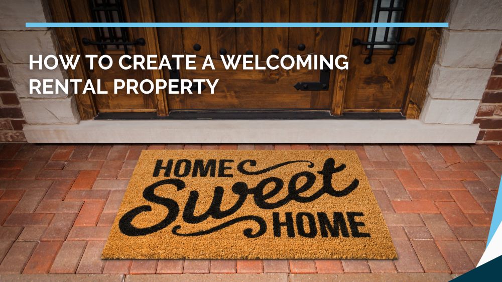 How to Create a Welcoming Rental Property